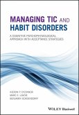 Managing Tic and Habit Disorders (eBook, PDF)
