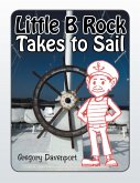 Little B Rock Takes to Sail (eBook, ePUB)