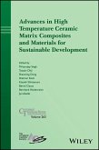 Advances in High Temperature Ceramic Matrix Composites and Materials for Sustainable Development (eBook, ePUB)