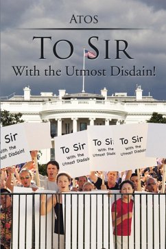 To Sir: with the Utmost Disdain! (eBook, ePUB) - Atos