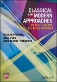 Classical and Modern Approaches in the Theory of Mechanisms (eBook, ePUB)