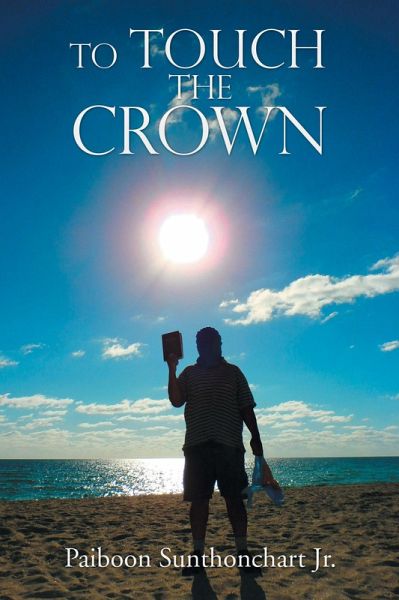To Touch the Crown (eBook, ePUB) To Touch the Crown (eBook, ePUB)