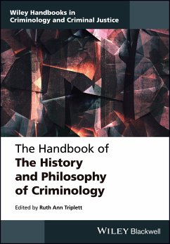 The Handbook of the History and Philosophy of Criminology (eBook, PDF)