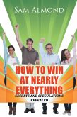 How to Win at Nearly Everything (eBook, ePUB)