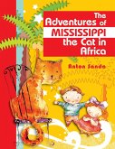 The Adventures of Mississippi the Cat in Africa (eBook, ePUB)