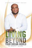 Living Beyond Your Dream-World (eBook, ePUB)