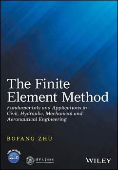 The Finite Element Method (eBook, ePUB) - Zhu, Bofang