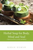 Herbal Soup for Body, Mind and Soul (eBook, ePUB)