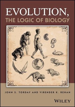 Evolution, the Logic of Biology (eBook, ePUB) - Torday, John S.; Rehan, Virender K.