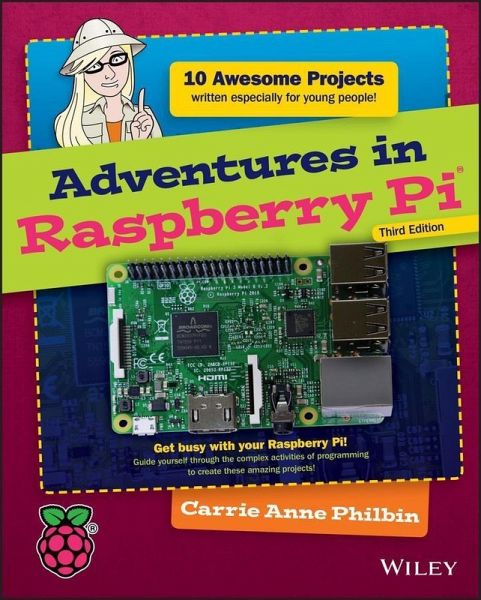 Adventures in Raspberry Pi (eBook, ePUB) Adventures in Raspberry Pi (eBook, ePUB)
