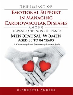 Cover The Impact of Emotional Support in Managing Cardiovascular Diseases Among Hispanic and Non -Hispanic Menopausal Women Aged 55 to 84 Years (eBook, ePUB)