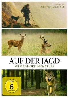 Auf der Jagd - Wem gehört die Natur? - Auf Der Jagd-Wem Gehoert Die Natur/Dvd