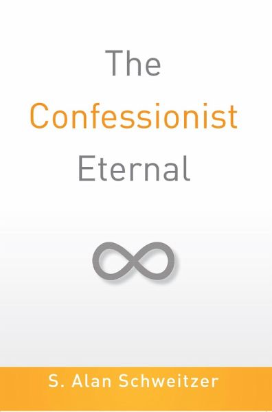 The Confessionist Eternal (eBook, ePUB)