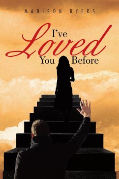 I've Loved You Before (eBook, ePUB) - Byers, Madison