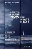 How to Prepare Now for What's Next (eBook, PDF)