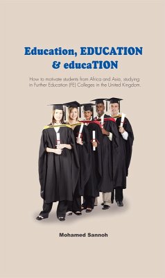 Education, Education & Education (eBook, ePUB) - Sannoh, Mohamed