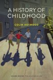 A History of Childhood (eBook, ePUB)
