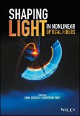 Shaping Light in Nonlinear Optical Fibers (eBook, PDF)