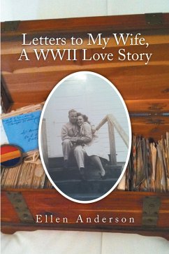 Letters to My Wife, a Wwii Love Story (eBook, ePUB)
