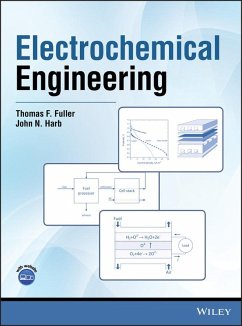 Electrochemical Engineering (eBook, PDF) - Fuller, Thomas F.; Harb, John N.