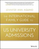 The International Family Guide to US University Admissions (eBook, PDF) The International Family Guide to US University Admissions (eBook, PDF)