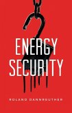Energy Security (eBook, ePUB)