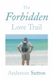 The Forbidden Love Trail (eBook, ePUB)