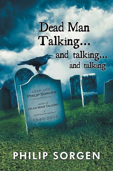 Dead Man Talking... and Talking... and Talking (eBook, ePUB)