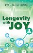 Longevity with Joy (eBook, ePUB) - Bild 1