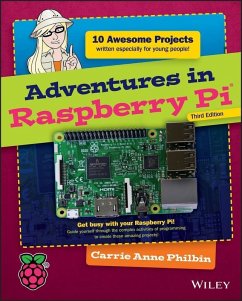 Adventures in Raspberry Pi (eBook, PDF) - Philbin, Carrie Anne