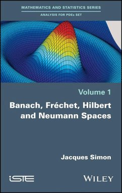 Banach, Fréchet, Hilbert and Neumann Spaces (eBook, ePUB) - Simon, Jacques