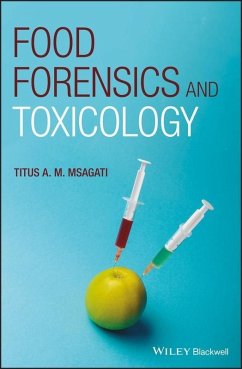 Food Forensics and Toxicology (eBook, PDF) Cover Food Forensics and Toxicology (eBook, PDF)