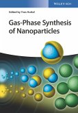Gas-Phase Synthesis of Nanoparticles (eBook, ePUB)