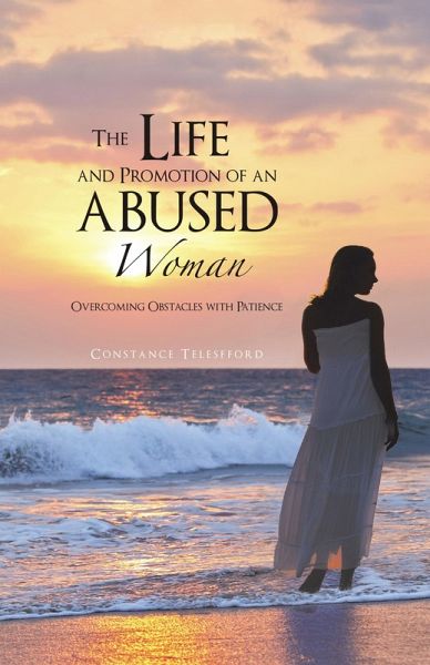 The Life and Promotion of an Abused Woman (eBook, ePUB)