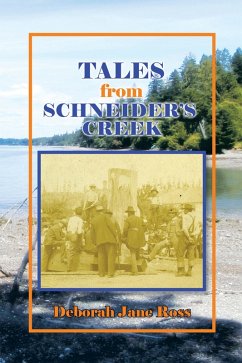 Tales from Schneider'S Creek (eBook, ePUB) - Ross, Deborah Jane