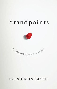Standpoints (eBook, ePUB) - Brinkmann, Svend