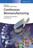 Continuous Biomanufacturing (eBook, PDF)