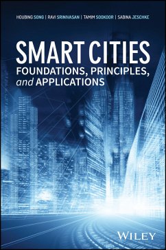 Smart Cities (eBook, ePUB) - Song, Houbing; Srinivasan, Ravi; Sookoor, Tamim; Jeschke, Sabina