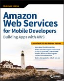 Amazon Web Services for Mobile Developers (eBook, PDF)