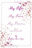 My Life, My Love, My Poems (eBook, ePUB)