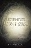 Legends of the Lost Sacred Kingdom (eBook, ePUB)