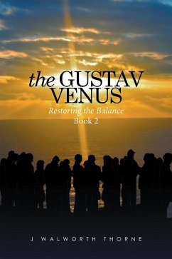 The Gustav Venus (eBook, ePUB) - Thorne, J Walworth