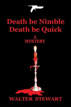 Death Be Nimble, Death Be Quick (eBook, ePUB) - Stewart, Walter