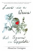 Love Is a Desire That Becomes an Appetite (eBook, ePUB)