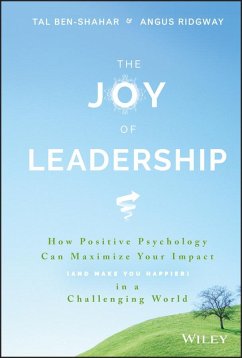 The Joy of Leadership (eBook, PDF) - Ben-Shahar, Tal; Ridgway, Angus