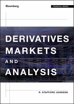 Derivatives Markets and Analysis (eBook, ePUB) - Johnson, R. Stafford