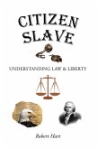 Citizen Slave (eBook, ePUB)