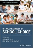 The Wiley Handbook of School Choice (eBook, ePUB)
