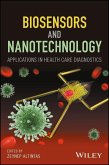 Biosensors and Nanotechnology (eBook, PDF) Biosensors and Nanotechnology (eBook, PDF)