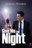 Give Me the Night (eBook, ePUB)